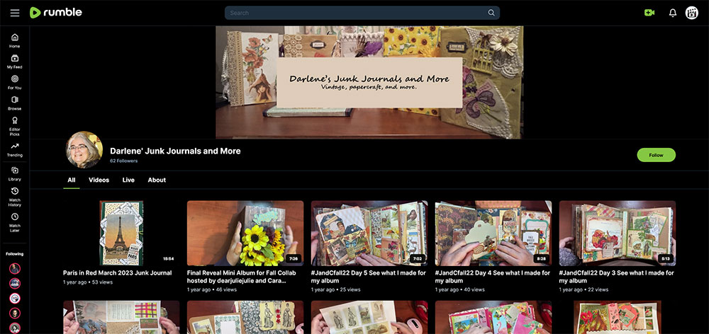 "Darlene' Junk Journals and More" Rumble Junk Journaling video channel home page screenshot.