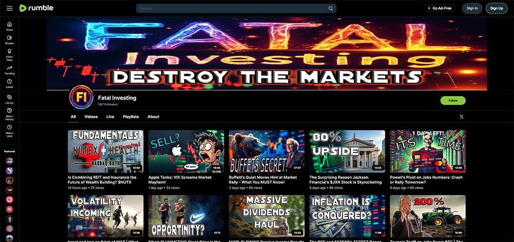 Fatal Investing - Rumble Finance Investing video channel home page screenshot.