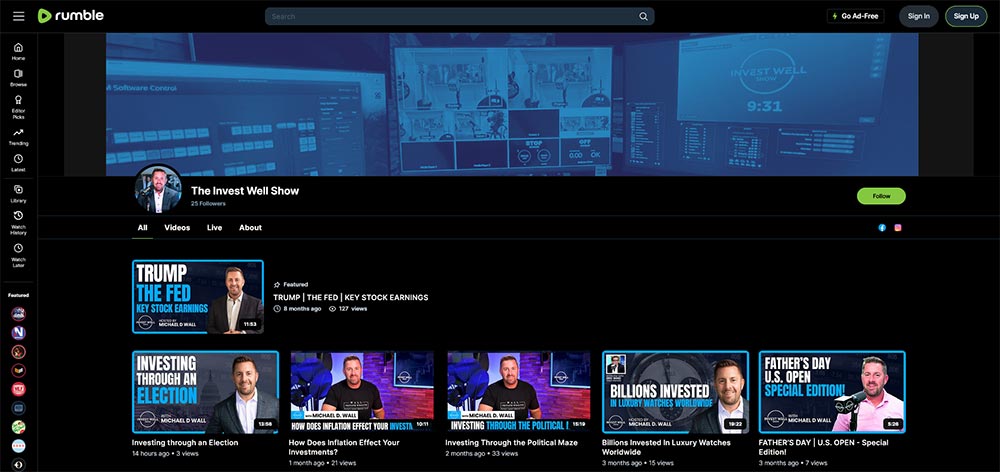 The Invest Well Show - Rumble Finance Investing video channel home page screenshot.